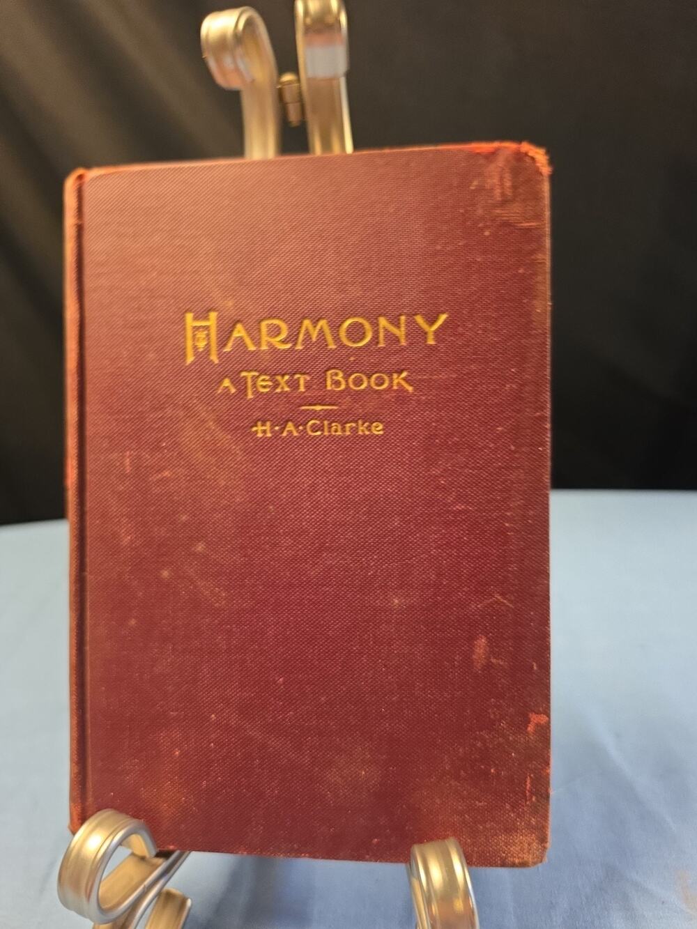 Antique 1898 A System of Harmony Book H.A. Clarke Theodore Presser First Ed...